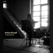 Arthur Russell - Iowa Dream (2019) [Hi-Res]