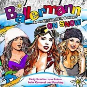 VA - Ballermann on Snow - Apres Ski Hits 2019 Schlager (Party Kracher zum Feiern beim Karneval und Fasching) (2019)