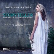 Mary Elizabeth Bowden, Chicago Youth Symphony Orchestra, Allen Tinkham - Storyteller: Contemporary Concertos for Trumpet (2024) [Hi-Res]