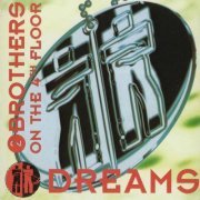 2 Brothers On The 4th Floor - Dreams (1994)