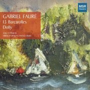 Sally Pinkas & Hirsch-Pinkas Piano Duo - Faure: 13 Barcarolles and Dolly Suite (2012)