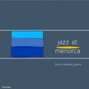 Brice-Arnaud Guérin - Jazz at menorca (2023)