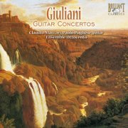 Claudio Maccari, Paolo Pugliese, Ensemble Ottocento - Giuliani: Guitar Concertos Nos. 1 & 3 (2006)