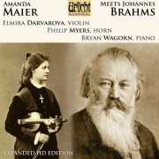 Philip Myers, Elmira Darvarova & Bryan Wagorn - Amanda Maier Meets Johannes Brahms (2013/2019)