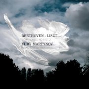 Yury Martynov - Beethoven: Symphonies Nos. 6 & 2 (Liszt Piano Transcriptions) (2012)