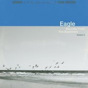 Eagle - Records From The Basement Session 2 (2022) [Hi-Res]