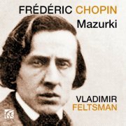 Vladimir Feltsman - Chopin: Mazurki (2019)