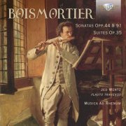 Musica Ad Rhenum & Jed Wentz - Boismortier: Sonatas Opp. 44 & 91, Suites, Op. 35 (2017) [Hi-Res]