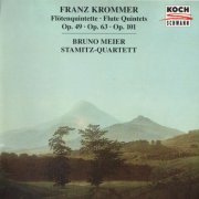 Bruno Meier, Stamitz-Quartett - Krommer: Flute Quintets (1994)