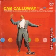 Cab Calloway And His Orchestra - Hi De Hi De Ho (Reissue) (1960/1994)