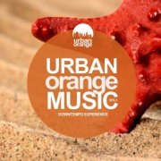 VA - Urban Orange Music 1: Downtempo Experience (2020)