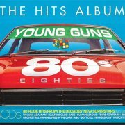 VA - The Hits Album: The 80s Young Guns Album [4CD] (2019)