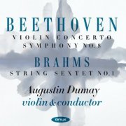 Augustin Dumay - Beethoven: Violin Concerto - Symphony No. 8 - Brahms: String Sextet No. 1 (2015) [Hi-Res]