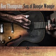 Ron Thompson - Son of Boogie Woogie (2015)