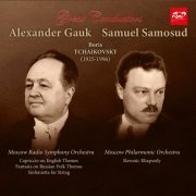 Gauk, Alexander - Boris Tchaikovsky Music for Orchestra: Alexander Gauk and Samuel Samosud (2024)