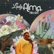 Lady Alma - Twilight (2019)