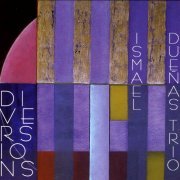 Ismael Dueñas - Diversions (2006) FLAC