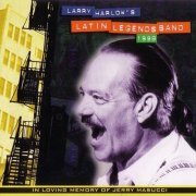 Larry Harlow - Larry Harlow's Latin Legends Band 1998 (1998)