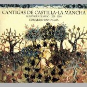 Eduardo Paniagua - Cantigas de Castilla: La Mancha (2000)