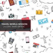 Ltg Long Travel Groove - Travel World Session (2020)