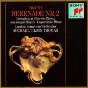 London Symphony Orchestra, Michael Tilson Thomas - Brahms: Serenade No. 2, Op. 16 (1991)