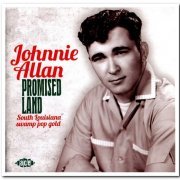 Johnnie Allan - Promised Land (1992) [Reissue 2011]