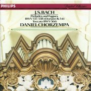 Daniel Chorzempa - Bach: Preludes and Fugues BWV 537, 538 'Dorian' & 541, Toccata BWV 566 (1986)