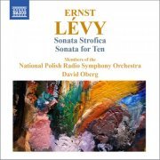 Polish National Radio Symphony Orchestra, David Oberg - Lévy: Sonata Strofica - Sonata for Ten (2012)
