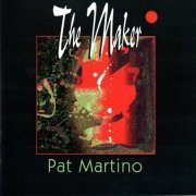 Pat Martino - The Maker (1994) FLAC
