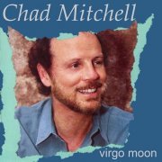 Chad Mitchell - Virgo Moon (Reissue) (2020)