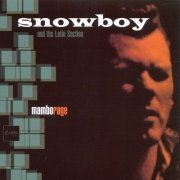 Snowboy & The Latin Section - Mambo Rage (1998)