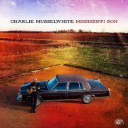 Charlie Musselwhite - Mississippi Son (2022) CD-Rip