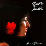 Emilia Jandra - Para el Flamenco (1985/2024) Hi-Res