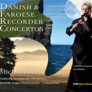 Michala Petri - Danish & Faroese Recorder Concertos (2015) [Hi-Res]