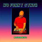 Mrfleamino - Nu Funky Synth (2021)