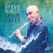 Steve Slagle - Spirit Calls (2019) flac