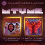 Mtume - Kiss This World Goodbye / In Search Of The Rainbow Seekers (2010) CD-Rip