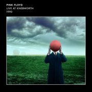Pink Floyd - Live at Knebworth 1990 (2021) [24-192 FLAC]