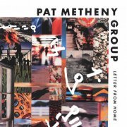 Pat Metheny Group - Letter from Home (1989/2018) [Hi-Res]