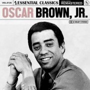 Oscar Brown Jr. - Essential Classics, Vol. 126: Oscar Brown, Jr. (2023)