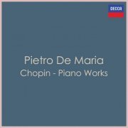 Pietro De Maria - Chopin - Piano Works: Pietro De Maria (2022)