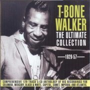 T-Bone Walker - The Ultimate Collection 1929-57 (2014)