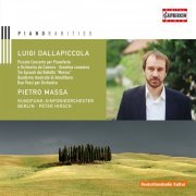 Pietro Massa, Rundfunk-Sinfonieorchester Berlin, Peter Hirsch - Dallipiccola: Compositions for Piano (2010)