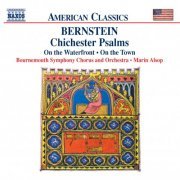 Bournemouth Symphony Chorus and Orchestra, Marin Alsop - Bernstein: Chichester Psalms & On the Waterfront (2003) [Hi-Res]