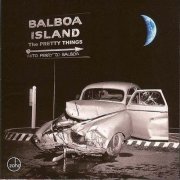 The Pretty Things - Balboa Island (2007)