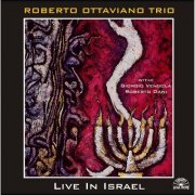 Roberto Ottaviano Trio - Live In Israel (2003)