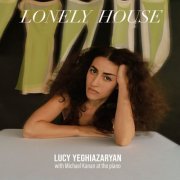 Lucy Yeghiazaryan - Lonely House (2023) [Hi-Res]
