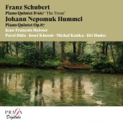 Jean-François Heisser, Pavel Hula, Josef Kluson, Michal Kanka, Jiri Hudec - Franz Schubert: Piano Quintet "The Trout" - Johann Nepomuk Hummel: Piano Quintet (2002) [Hi-Res]