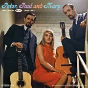 Peter, Paul and Mary - Debut Album Plus Moving Plus 3 Bonus Tracks (2021)