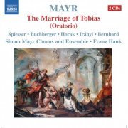 Bavarian State Opera Chorus, Simon Mayr Choir, Simon Mayr Ensemble, Franz Hauk - Mayr: Gioas (2009)
